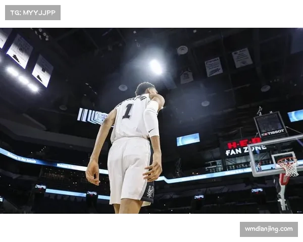 文班亚马闪耀赛场，马刺首战胜利展现新赛季无限潜力